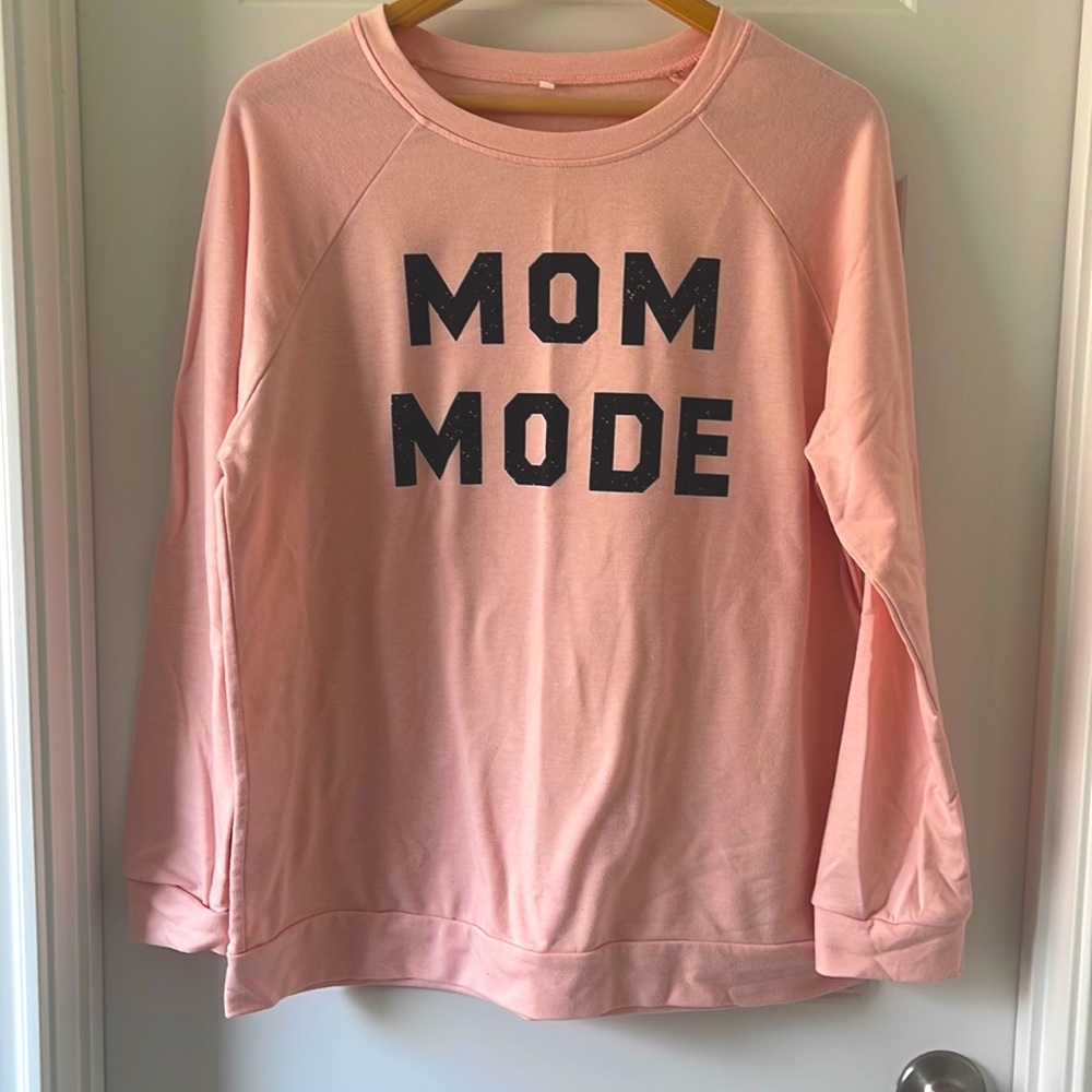 Mom Mode Pink Sweatshirt